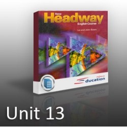 New Headway - Elementary - Unit 13