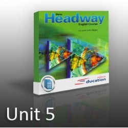 New Headway - Beginners - Unit 05