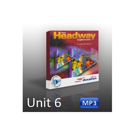 New Headway Elementary Unit 06 MP3