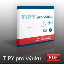 Tipy pro výuku 1. díl