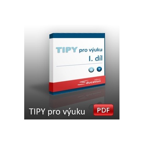 Tipy pro výuku 1. díl